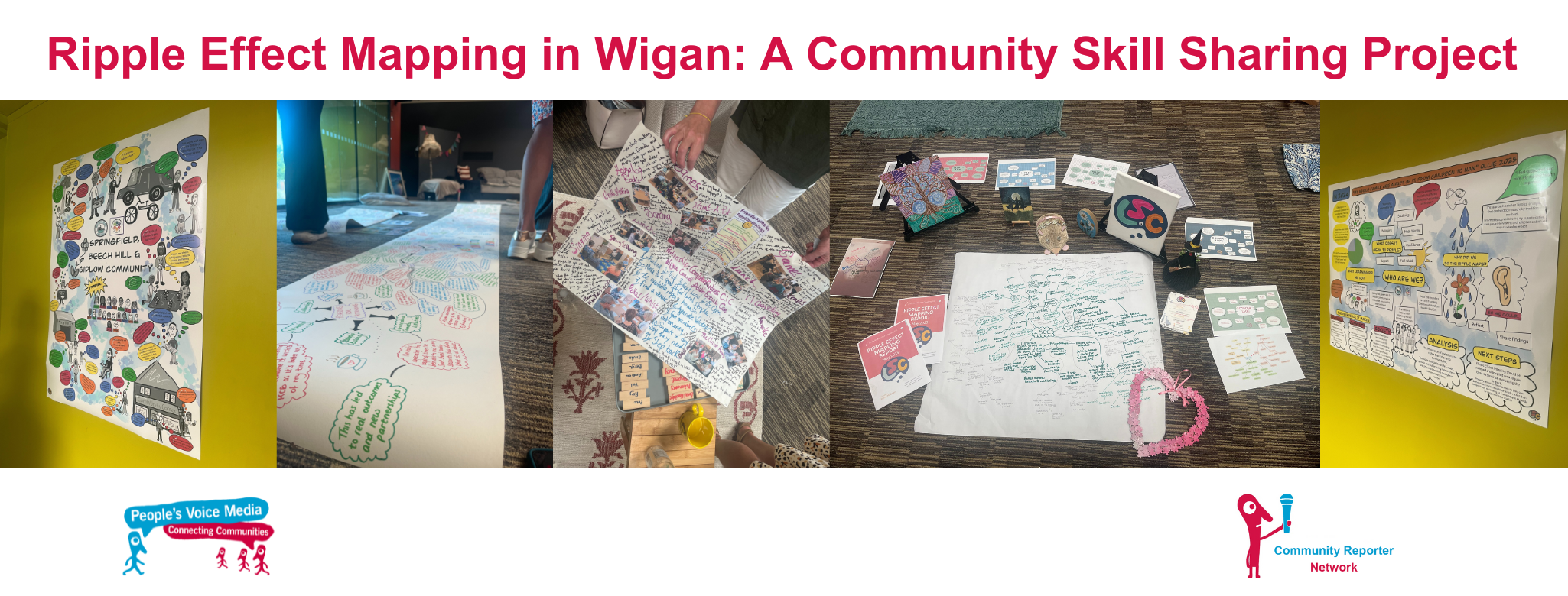 A COLLECTION OF IMAGES FROM THE WIGAN REM PROJECT - RIPPLE EFFECT MAPS DISPLAYED AT A COMMUNITY LEARNING EVENT
